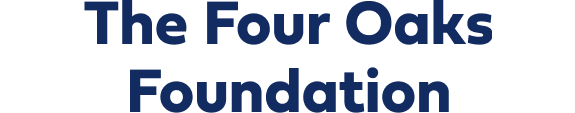 The Four Oaks Foundation